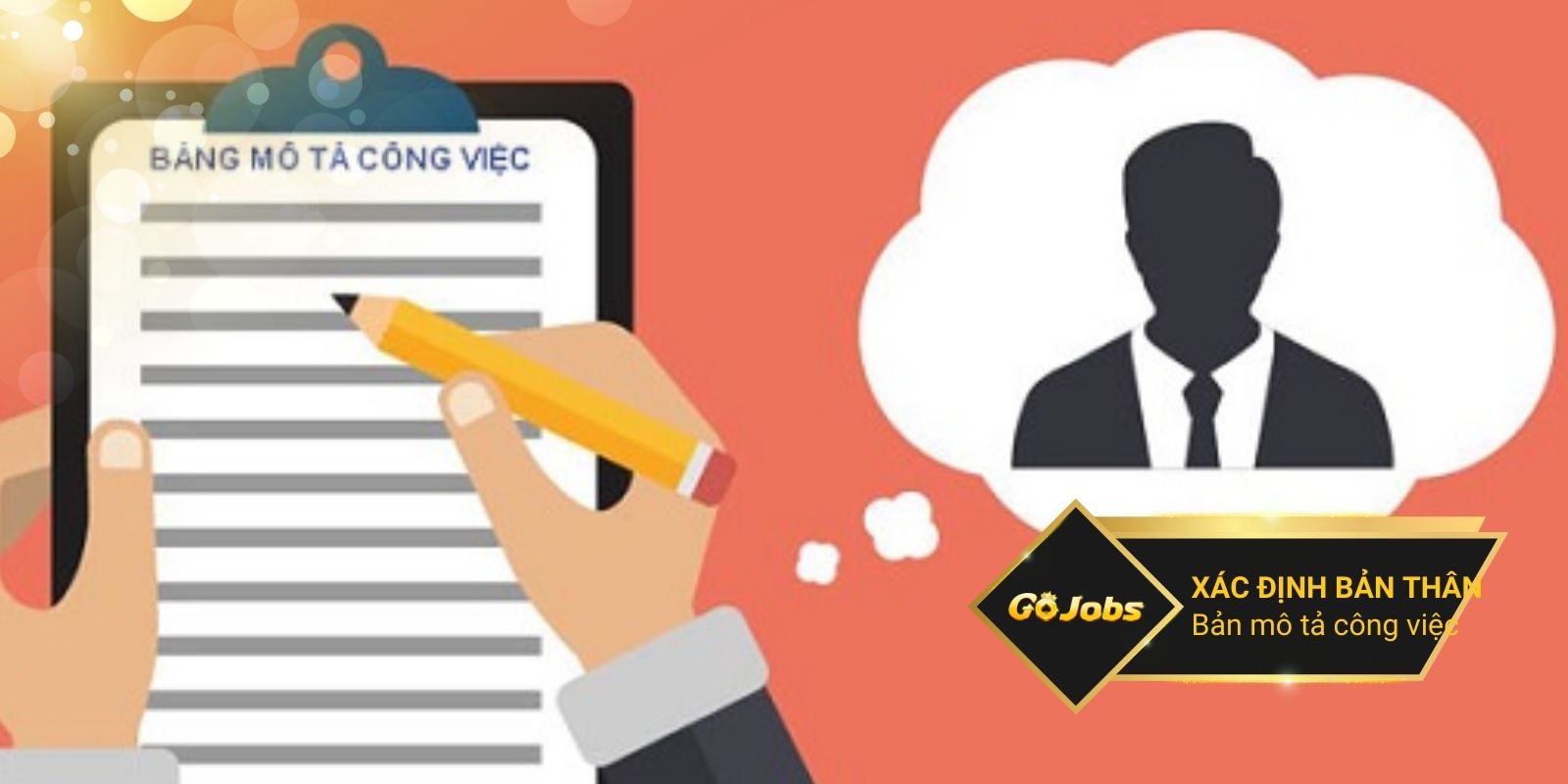 Bước thứ 5 xác định giá trị cá nhân - Viết lại “bản mô tả công việc lý tưởng của chính bạn”